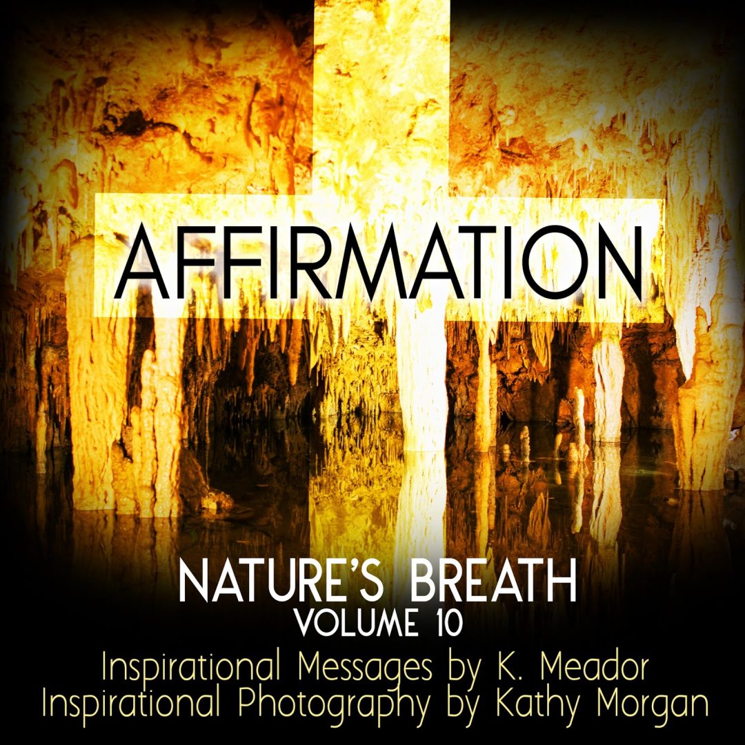 Nature’s Breath: Affirmation