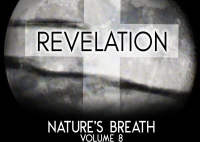 Nature’s Breath: Revelation